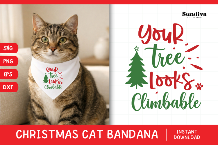 Christmas Cat Bandana Quotes SVG | Your Tree Looks Climbable