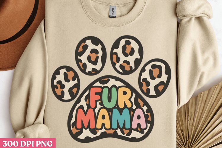 FUR MAMA PNG, Dog Mom Sublimation PNG