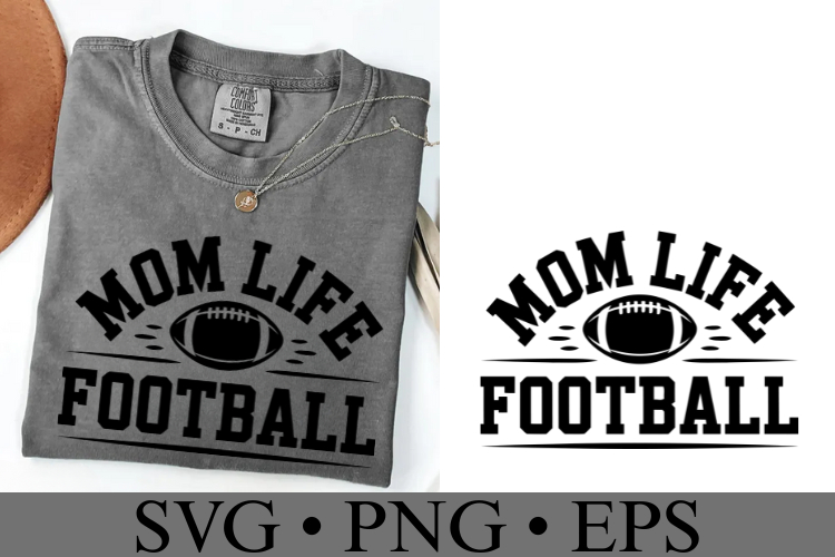 Mom Life Football Svg | Sport Svg | Shirt Svg example image 1