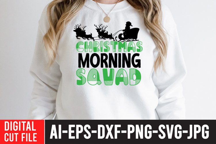 Christmas Morning Squad SVG Cut File , Christmas SVG Quotes