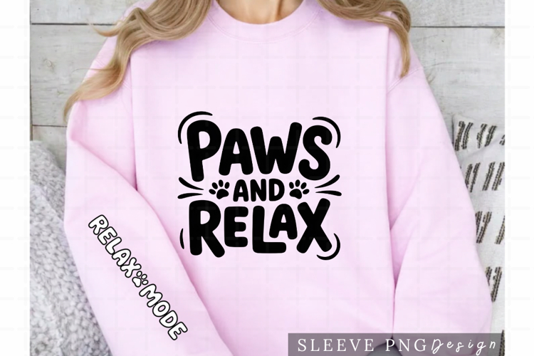 Paws and Relax Cute Dog Lover Sleeve Design PNG