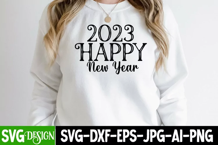 2023 Happy New Year SVG Cut File, New year SVG Quotes