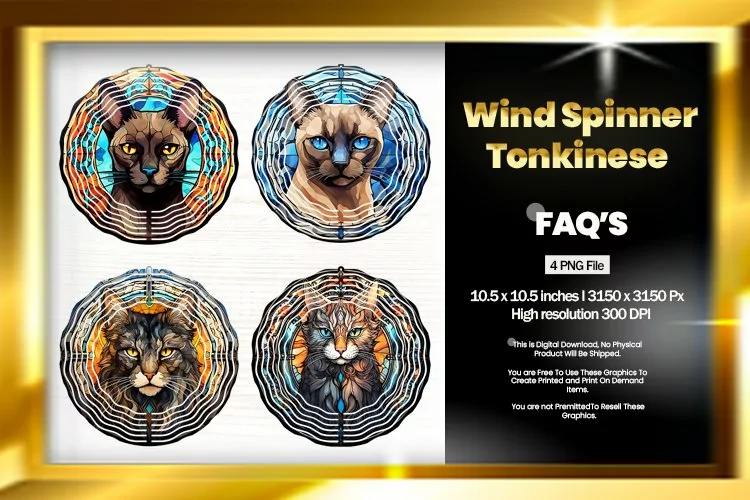 Tonkinese Wind Spinner Sublimation - 04 Variations