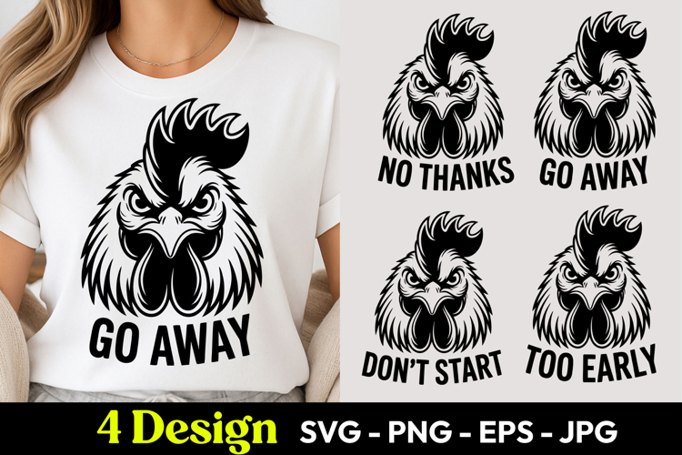 Grumpy Chicken Go Away Design SVG PNG