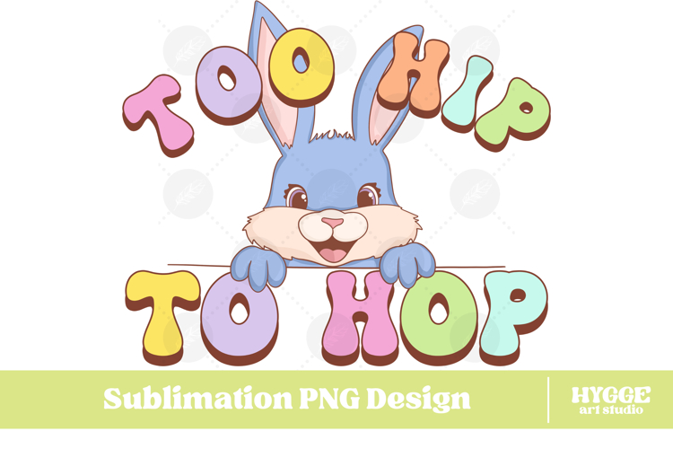 Easter Bunny Sublimation PNG Chick Farm Hip Hop Spring Joy