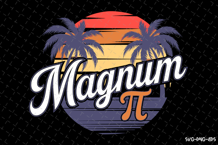 Magnum Pi SVG Design | Quotes | SVG Cut Files