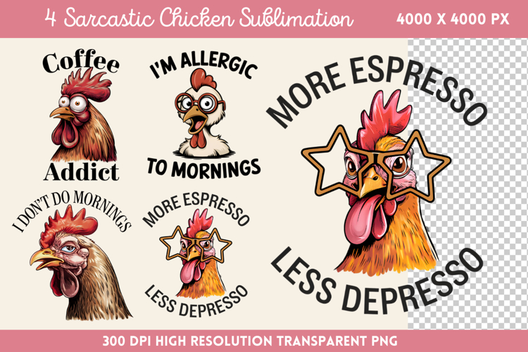 Sarcastic Chicken Sublimation PNG