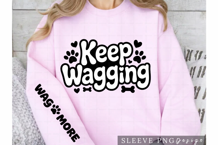Keep Wagging Cute Dog Lover Sleeve Design PNG