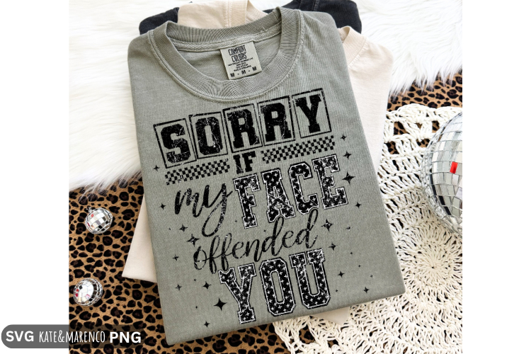 Sorry If My Face Offended You PNG | Sarcastic PNG | Funny