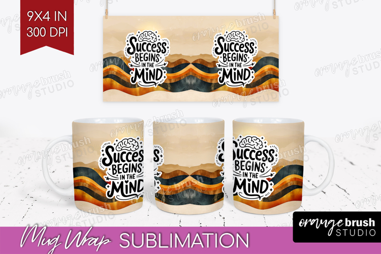 Inspirational Quote Mug Wrap - Boho Mug PNG Sublimation