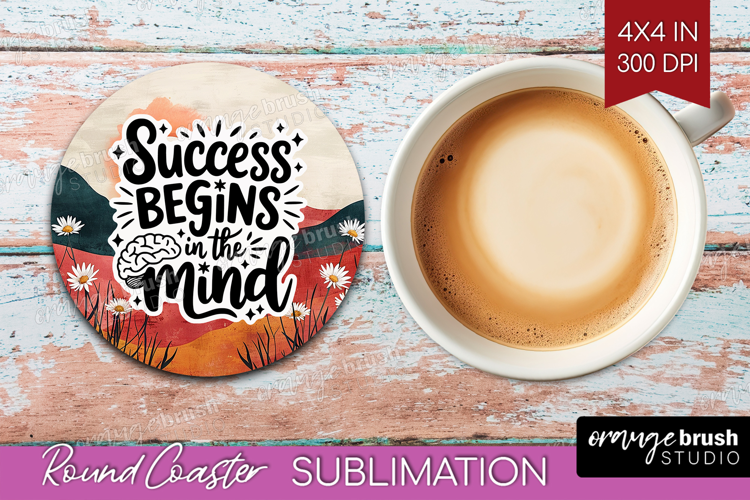 Inspirational Quote Round Coaster - Boho Coaster PNG