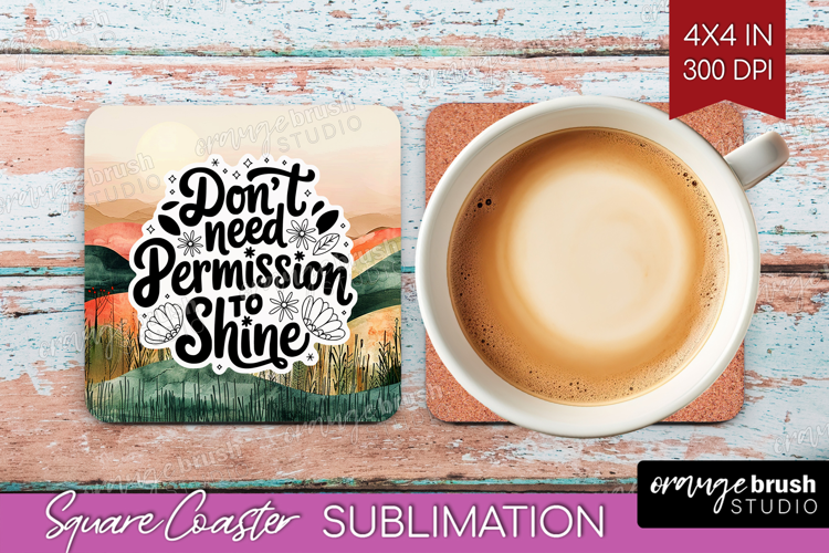 Inspirational Quote Square Coaster - Boho Coaster PNG