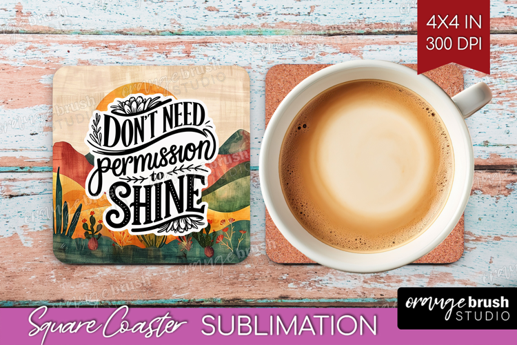 Inspirational Quote Square Coaster - Boho Coaster PNG