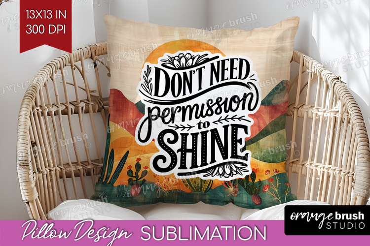 Inspirational Quote Pillow Sublimation - Boho Pillow Cover