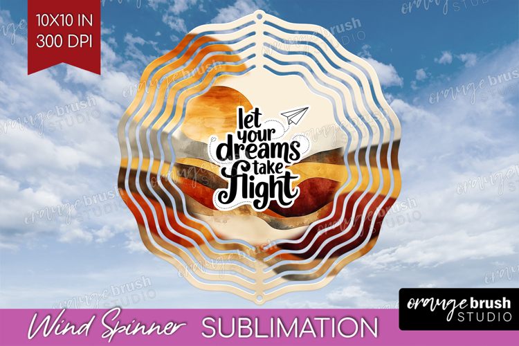 Inspirational Quote Wind Spinner Sublimation PNG - Boho