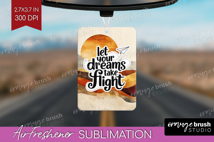 Inspirational Quote Air Freshener PNG - Boho PNG Sublimation