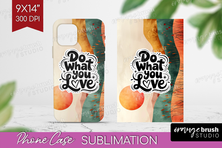 Inspirational Quote Phone Case PNG - Boho Case PNG