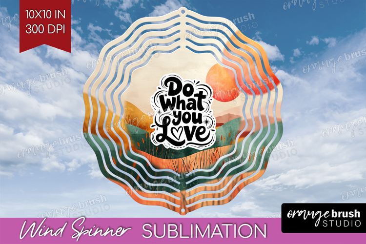 Inspirational Quote Wind Spinner Sublimation PNG - Boho