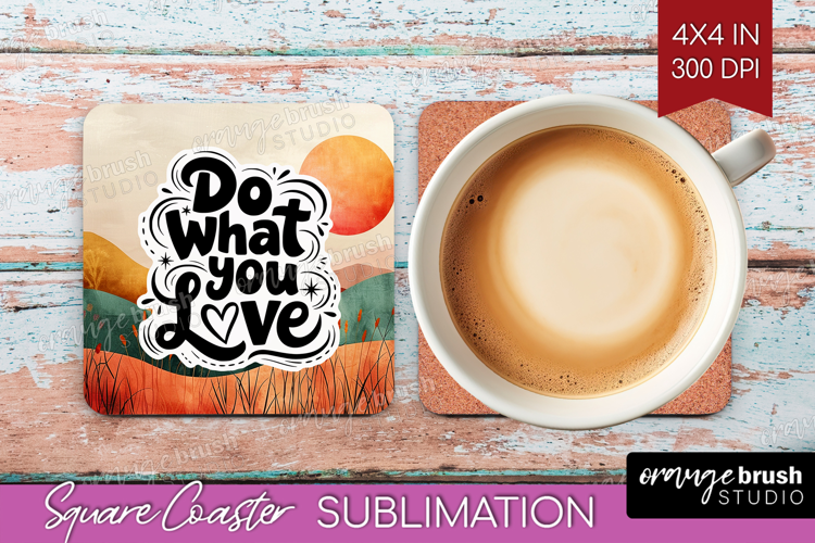 Inspirational Quote Square Coaster - Boho Coaster PNG