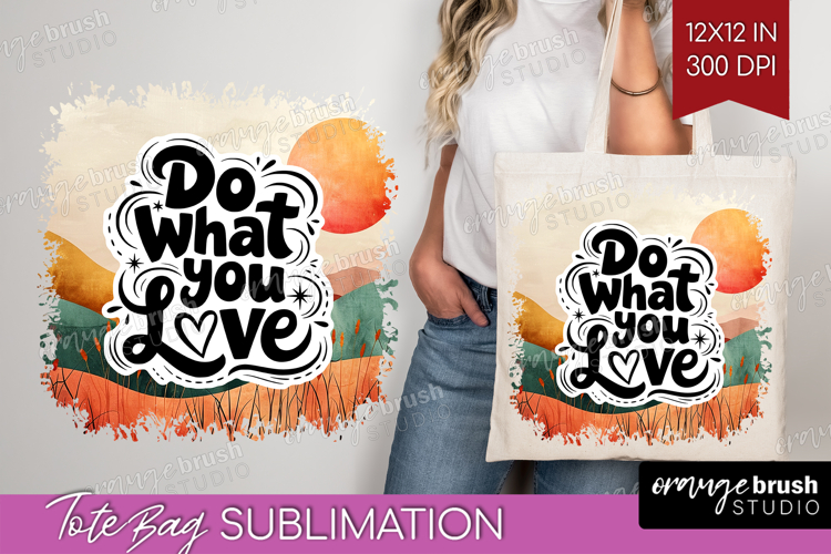 Inspirational Quote Tote Bag - Boho Tote Bag PNG Sublimation