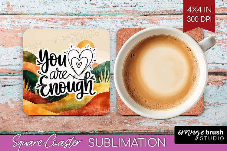 Inspirational Quote Square Coaster - Boho Coaster PNG