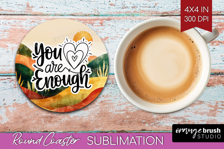Inspirational Quote Round Coaster - Boho Coaster PNG