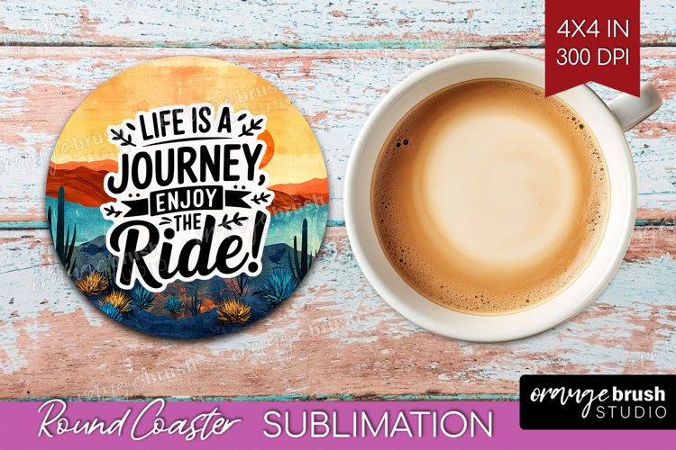 Inspirational Quote Round Coaster - Boho Coaster PNG