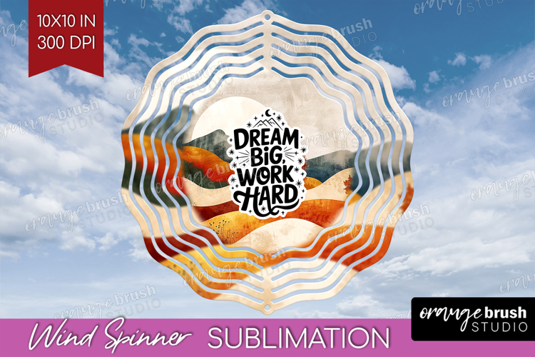 Inspirational Quote Wind Spinner Sublimation PNG - Boho