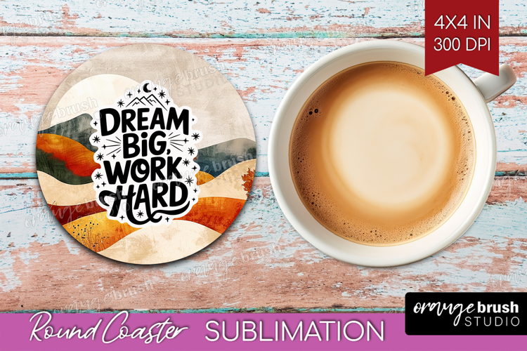 Inspirational Quote Round Coaster - Boho Coaster PNG