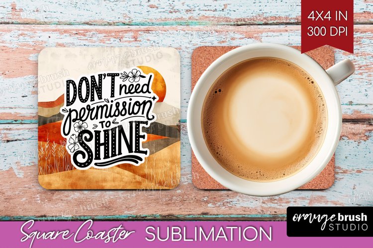 Inspirational Quote Square Coaster - Boho Coaster PNG