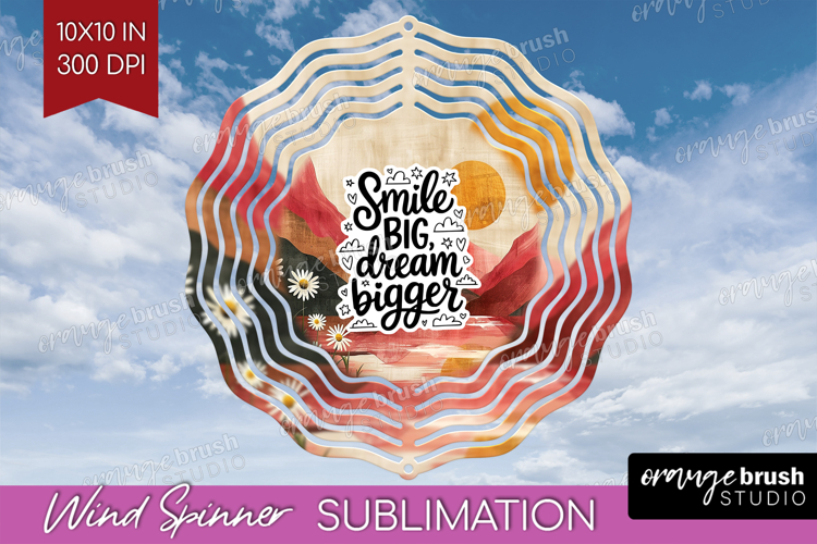 Inspirational Quote Wind Spinner Sublimation PNG - Boho