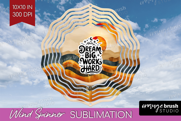 Inspirational Quote Wind Spinner Sublimation PNG - Boho