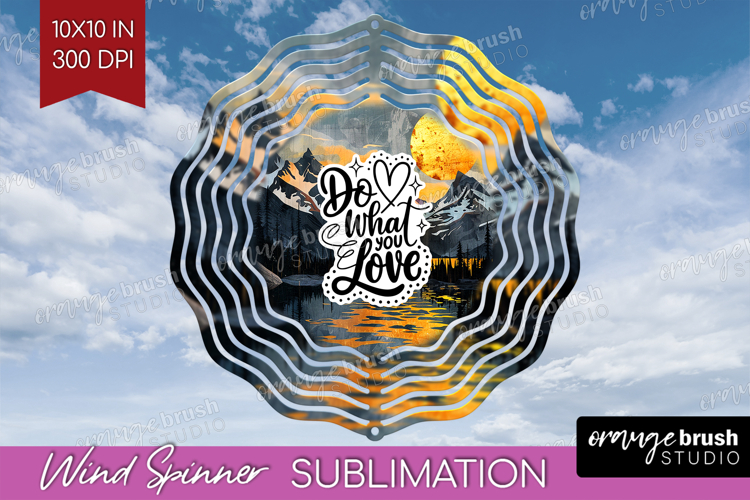 Inspirational Quote Wind Spinner Sublimation PNG - Boho