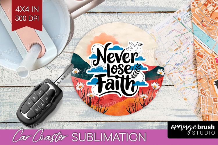 Inspirational Quote Car Coaster - Boho Coaster PNG