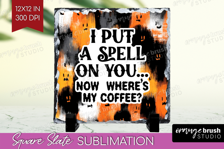 Halloween Quote Slate PNG - Sarcastic Square Slate