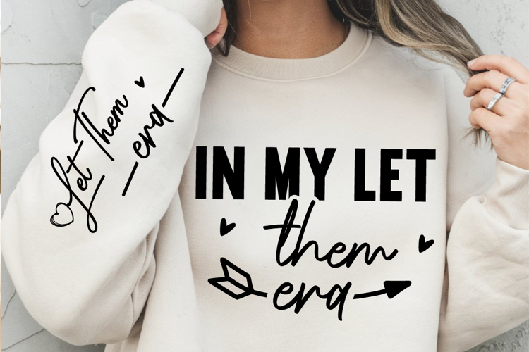 let them era SVG, Let them , Inspirational, Front and Back