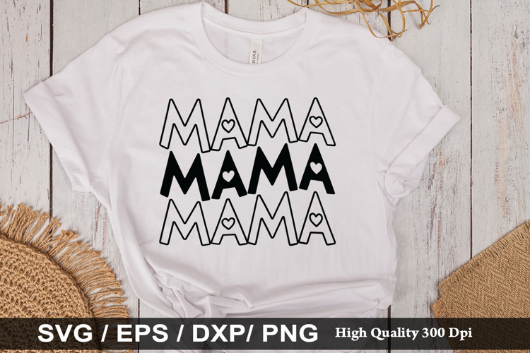 Mama SVG - Mothers Design