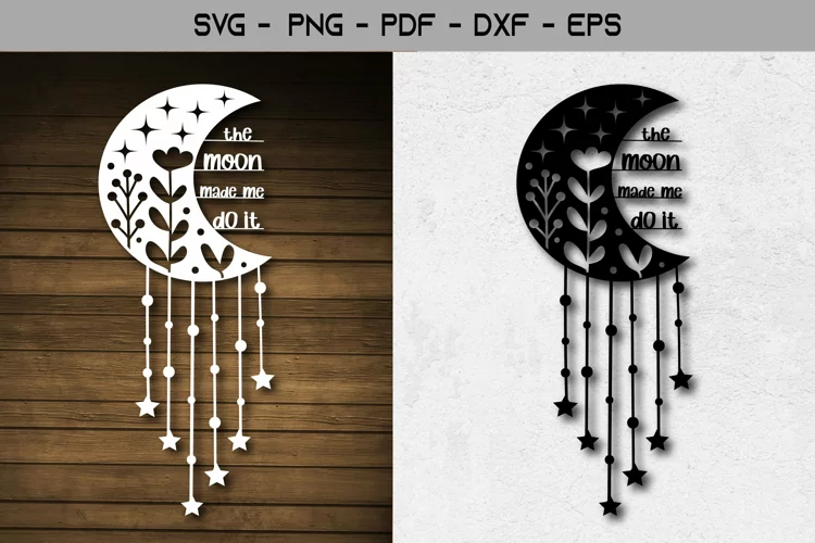 The Moon Made Me Do It Paper Cut SVG Design