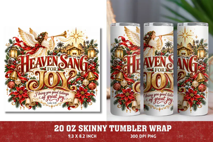 Heaven Sang for Joy 20oz Tumbler Wrap, Angel Christmas Tumbl