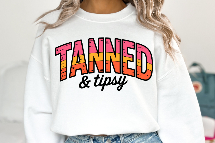 Tanned   Tipsy Svg | Svg Files for Cricut | Shirt Svg