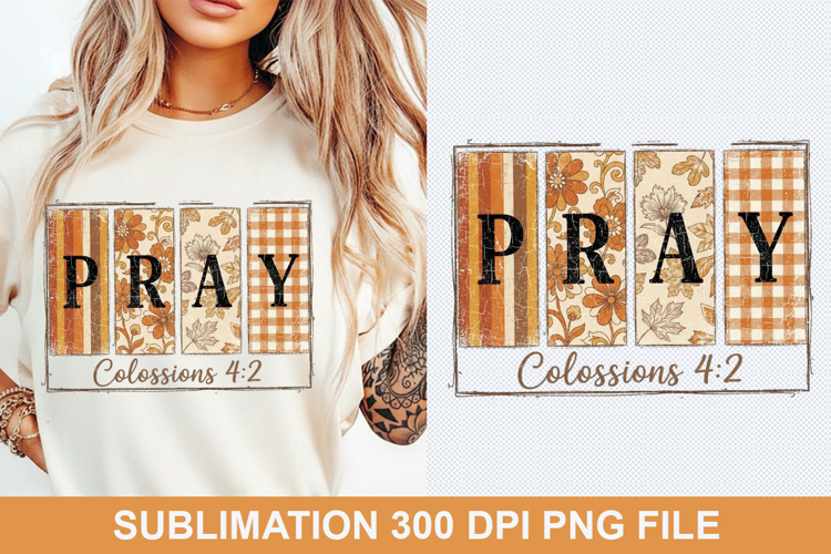 PRAY Colossians 4:2 Sublimation - Halloween PNG Design