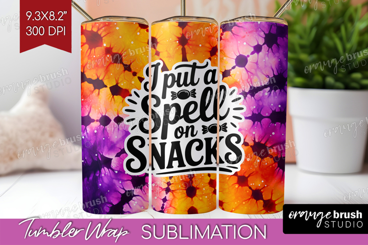 Sarcastic Halloween Quote Tumbler Wrap - Tie Dye Tumbler PNG