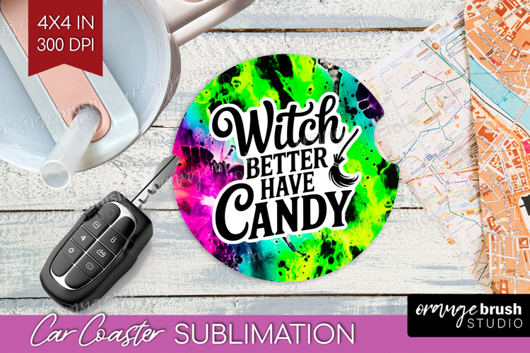 Sarcastic Halloween Quote Car Coaster - Tie Dye Coaster PNG