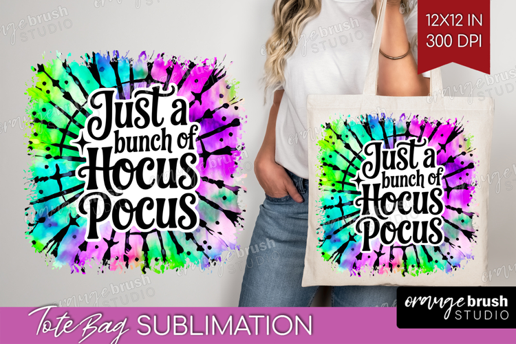 Sarcastic Halloween Quote Tote Bag - Tie Dye Tote Bag PNG