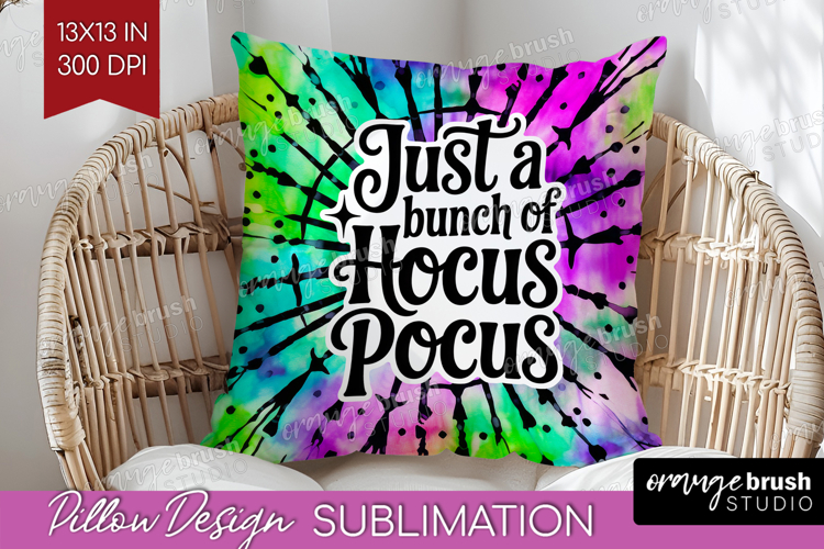Sarcastic Halloween Quote Pillow Sublimation - Tie Dye Cover