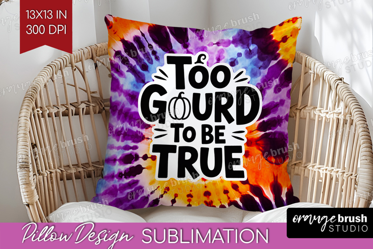 Sarcastic Halloween Quote Pillow Sublimation - Tie Dye Cover