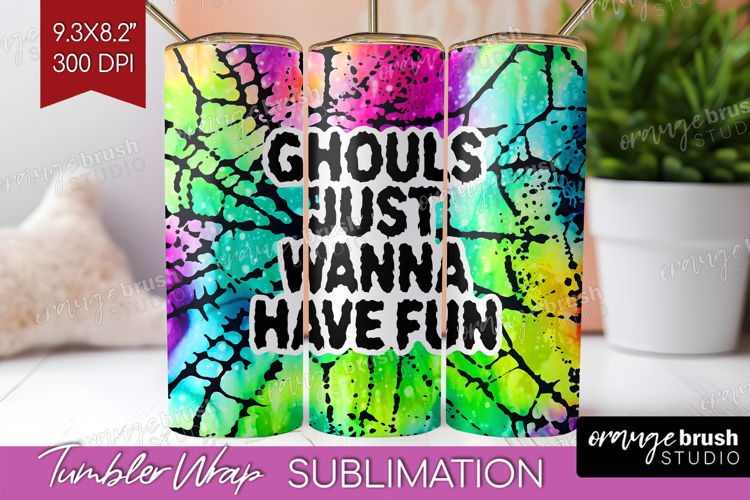 Sarcastic Halloween Quote Tumbler Wrap - Tie Dye Tumbler PNG