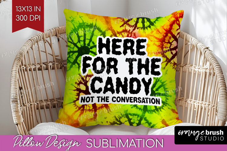 Sarcastic Halloween Quote Pillow Sublimation - Tie Dye Cover
