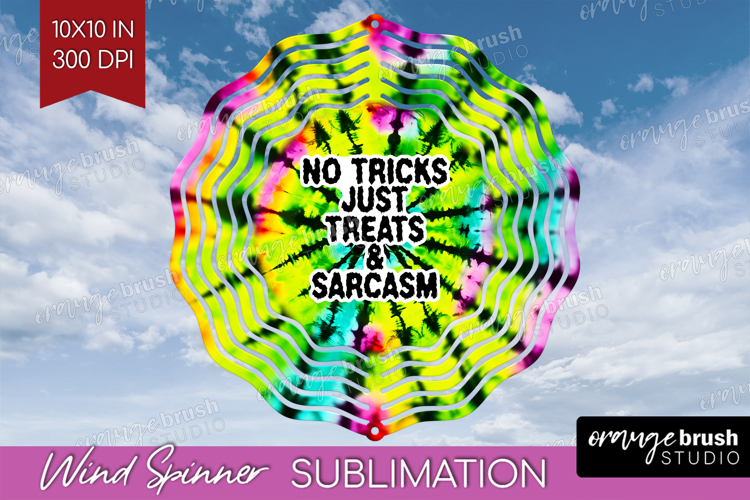 Sarcastic Halloween Quote Wind Spinner Sublimation PNG - Tie example image 1