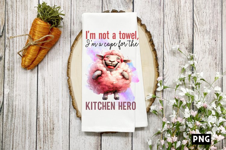 Im not a towel, Im a cape for the kitchen hero PNG